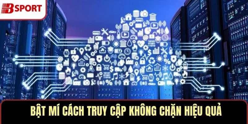 Truy cập không chặn
