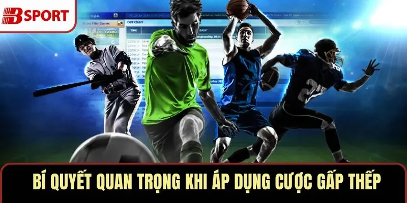 Cược gấp thếp