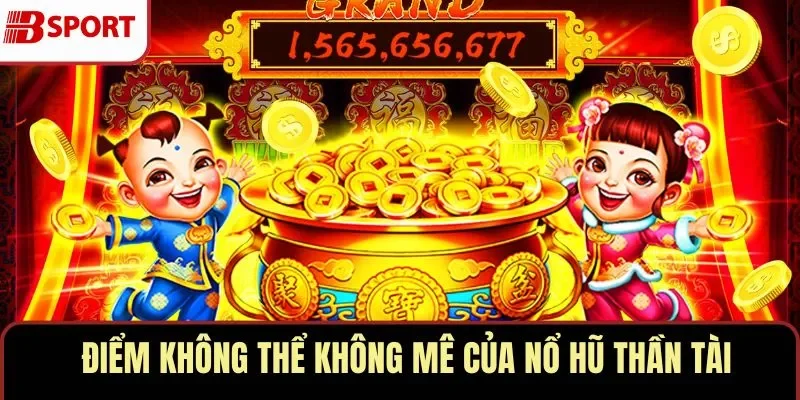 Nổ hũ thần tài