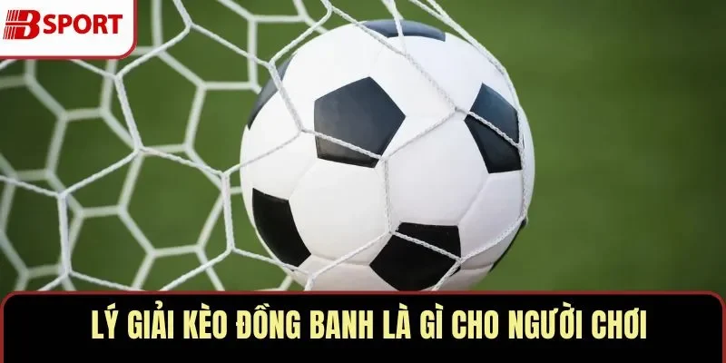 Kèo đồng banh