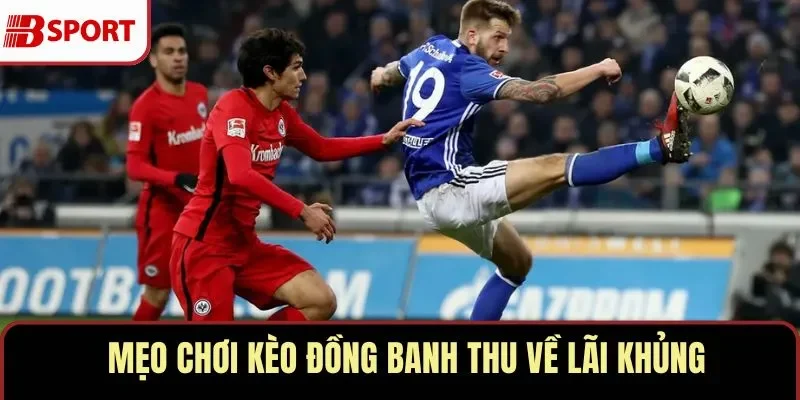 Kèo đồng banh