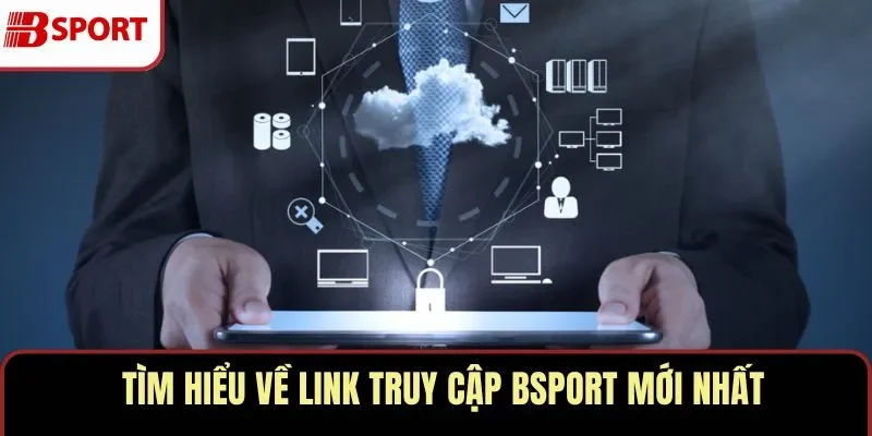 Link truy cập BSPORT mới nhất