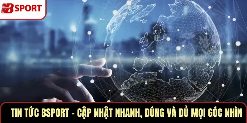 Tin Tức BSPORT