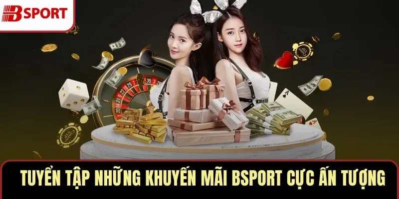 Khuyến mãi BSPORT
